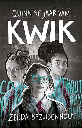 Quinn se jaar van kwik (Afrikaans Edition) (2024) by Zelda Bezuidenhout