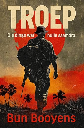 Troep: Die dinge wat hulle saamdra (Afrikaans Edition) (2024) by Bun Booyens