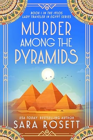 Murder Among the Pyramids (2024) by Sara Rosett