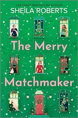 The Merry Matchmaker (2024) by Sheila Roberts