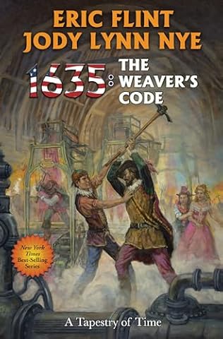 1635: The Weaver's Code (2024) by Eric Flint and Jody Lynn Nye