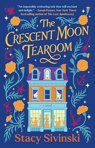 The Crescent Moon Tearoom (2024) by Stacy Sivinski