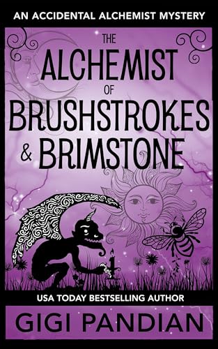 The Alchemist of Brushstrokes and Brimstone (2024) by Gigi Pandian