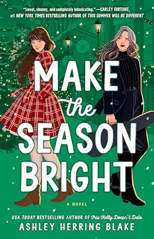 Make the Season Bright (2024) by Ashley Herring Blake