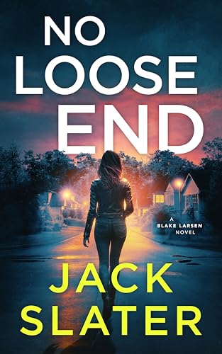 No Loose End (2024) by Jack Slater