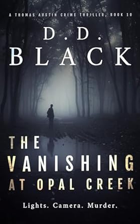 The Vanishing at Opal Creek (2024)by D.D. Black