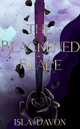 The Blackened Blade (2023)by Isla Davon