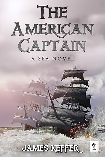 The American Captain (2024)by James Keffer