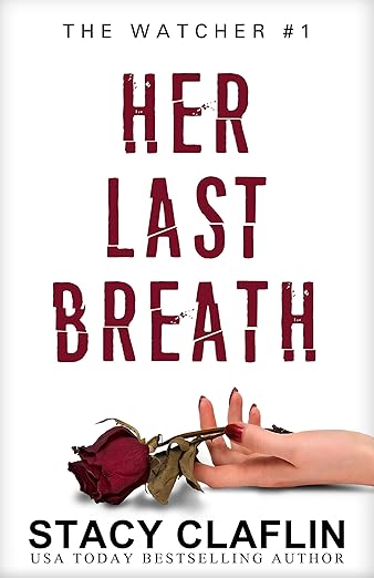 Her Last Breath (2024)by Stacy Claflin