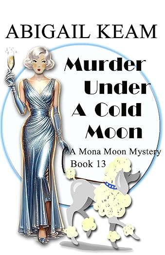 Murder Under A Cold Moon (2024)by Abigail Keam