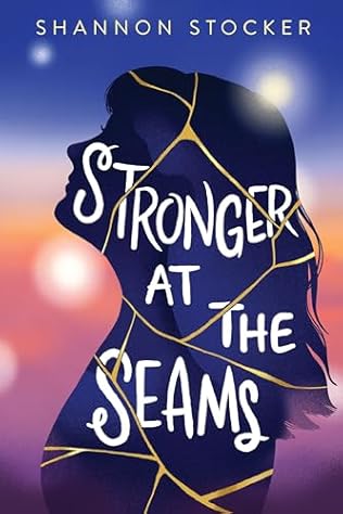 Stronger at the Seams (2024) by Shannon Stocker