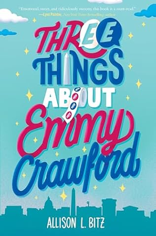 Three Things About Emmy Crawford (2024) by Allison L Bitz