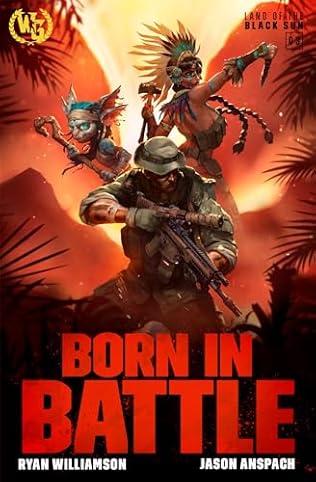 Born in Battle (2024) by Jason Anspach and Ryan Williamson