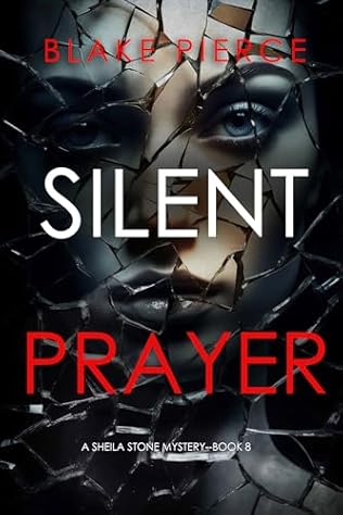 Silent Prayer (2024) by Blake Pierce