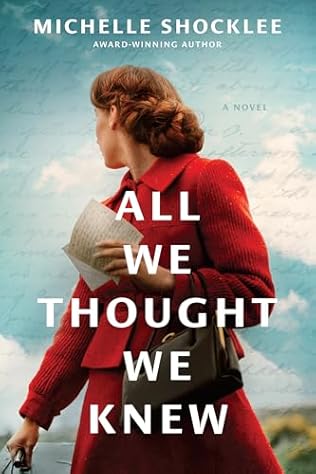 All We Thought We Knew (2024) by Michelle Shocklee