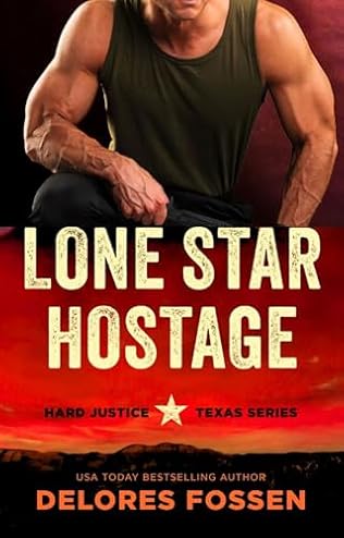 Lone Star Hostage (2024) by Delores Fossen