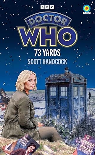 Doctor Who: 73 Yards (Target Collection) (2024)by Scott Handcock