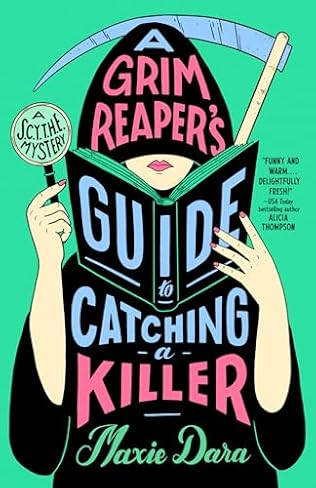 A Grim Reaper's Guide to Catching a Killer (2024) by Maxie Dara