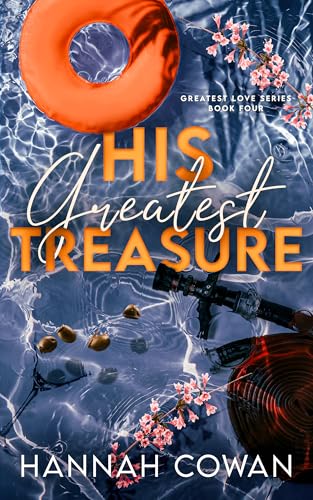 His Greatest Treasure (2024) by Hannah Cowan