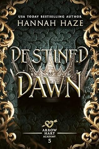 Destined Dawn (2024) by Hannah Haze