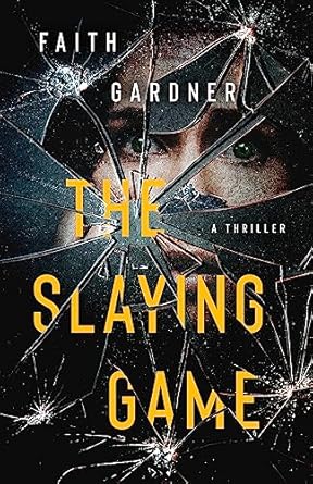 The Slaying Game (2023)by Faith Gardner