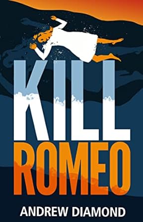 Kill Romeo (2022)by Andrew Diamond