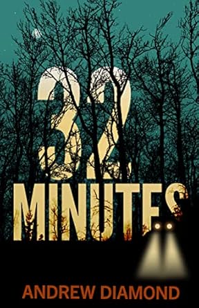 32 Minutes (2023)by Andrew Diamond