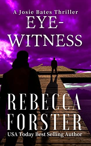 Eyewitness (2013) by Rebecca Forster