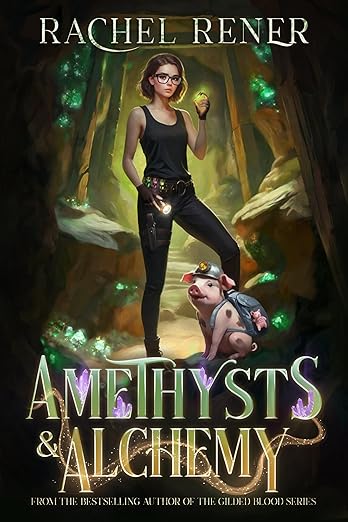 Amethysts & Alchemy (2024)by Rachel Rener