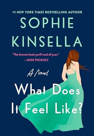 What Does It Feel Like? (2024) by Sophie Kinsella