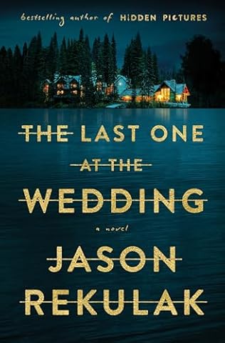 The Last One at the Wedding (2024) by Jason Rekulak