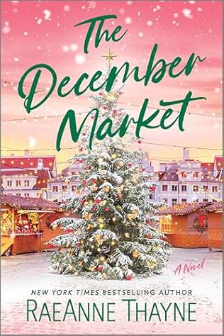 The December Market (2024) by RaeAnne Thayne