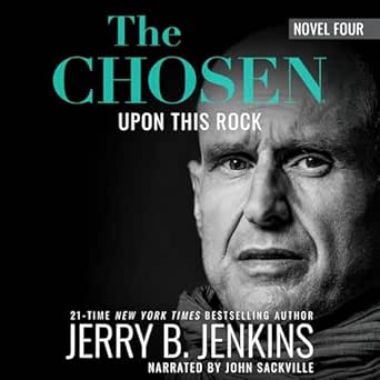 AudioBook - AudioBook - The Chosen: Upon This Rock (2024)by Jerry B. Jenkins