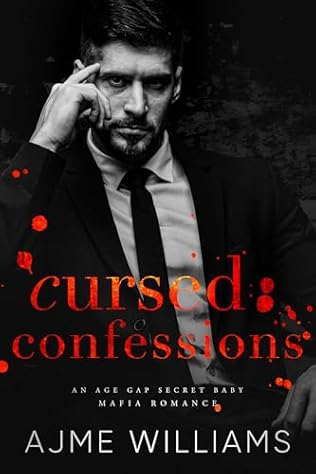 Cursed Confessions (2024) by Ajme Williams