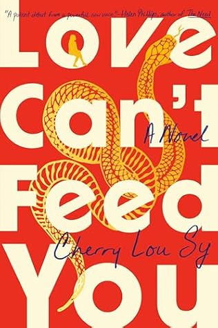 Love Can't Feed You (2024) by Cherry Lou Sy