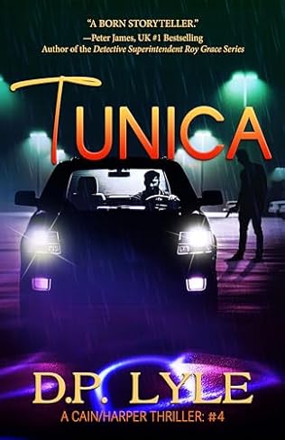 Tunica (2024) by D P Lyle