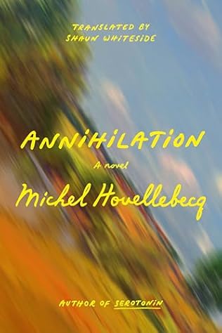 Annihilation (2024) by Michel Houellebecq