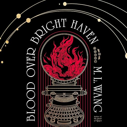 AudioBook - Blood over Bright Haven (2024)by M. L. Wang
