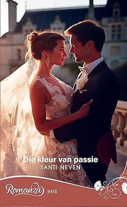 Die kleur van passie (Afrikaans Edition) (2024) by Santi Neven