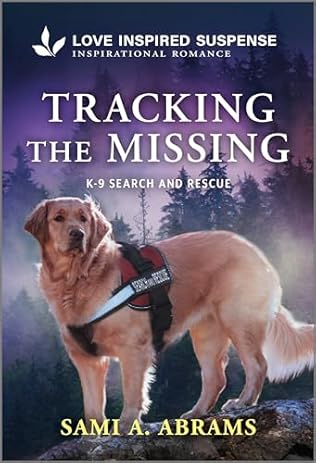 Tracking the Missing (2024) by Sami A Abrams