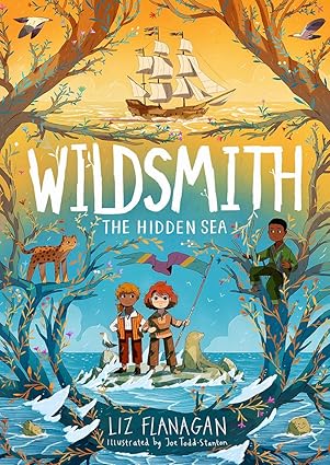 Wildsmith: The Hidden Sea (2024)by Liz Flanagan