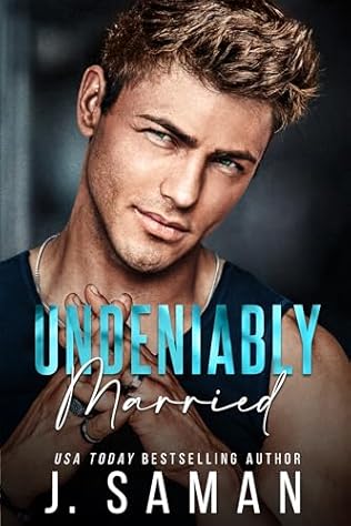 Undeniably Married (2024) by J Saman