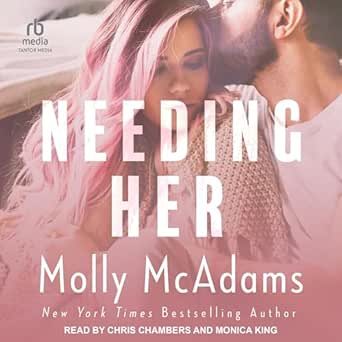 AudioBook - Needing Her (2024)by Molly McAdams