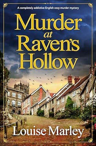 Murder at Raven's Hollow (2024) by Louise Marley