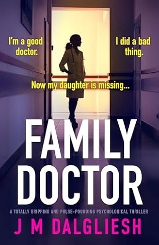 Family Doctor (2024) by J M Dalgliesh