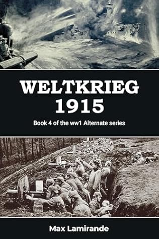 Weltkrieg 1915 (2025) by Max Lamirande