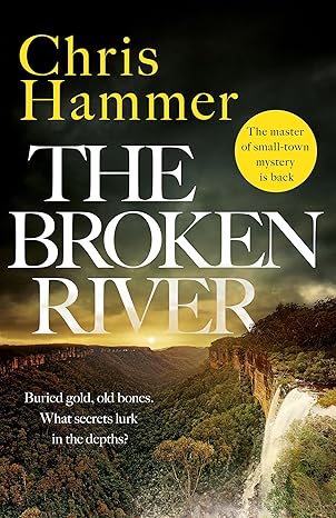 The Broken River (2024)by Chris Hammer