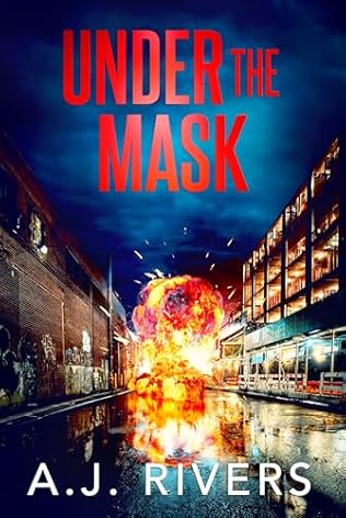 Under the Mask (2025) by A J Rivers