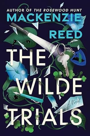 The Wilde Trials (2025) by MacKenzie Reed