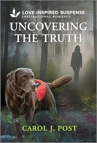 Uncovering the Truth (2025) by Carol J Post